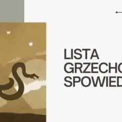 Jakie grzechy na spowiedzi? Poznaj najważniejsze przewinienia do wyznania