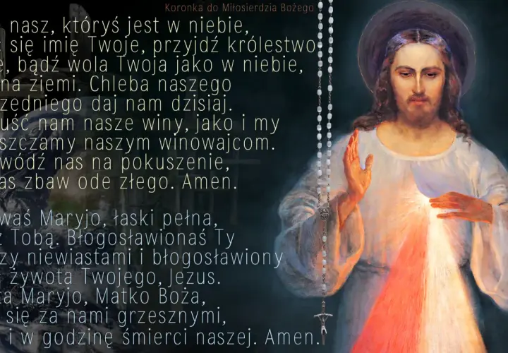 Obraz przedstawia Jezusa Miłosiernego z promieniującym sercem i modlitwę "Ojcze nasz" oraz "Zdrowaś Maryjo". Piękna modlitwa do Pana Jezusa.
