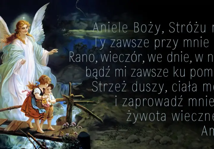 Anioł stróż prowadzi dwoje dzieci przez mostek. Obraz ilustruje modlitwę do anioła stróża.