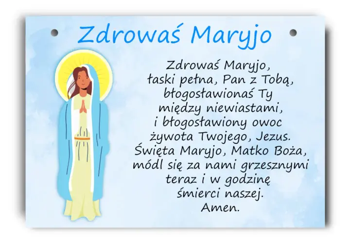 Grafika przedstawia Matkę Boską z modlitwą "Zdrowaś Maryjo". Obrazek zachęca do modlitwy trzech zdrowaś maryjo.