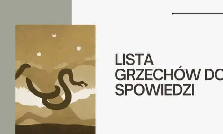 Jakie grzechy na spowiedzi? Poznaj najważniejsze przewinienia do wyznania