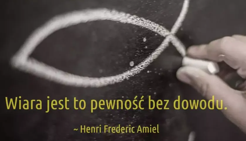 Rysunek ryby kredą na tablicy, symbol wiary i deizmu. "Wiara jest to pewność bez dowodu." ~ Henri Frederic Amiel.