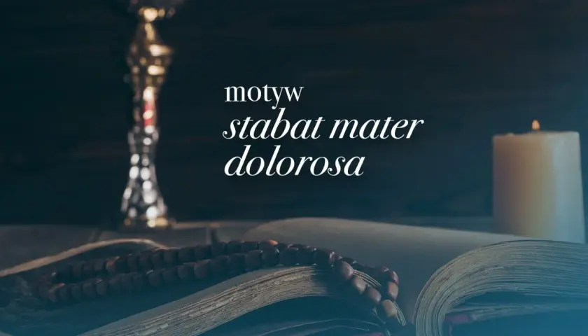 Kielich, otwarta księga z różańcem i płonąca świeca. Napis: "stabat mater dolorosa".