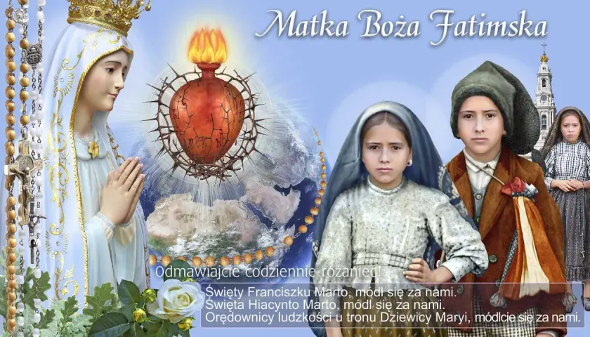 Matka Boża Fatimska z Dziećmi z Fatimy i Sercem Jezusa. Modlitwa fatimska wzywa do codziennego różańca.