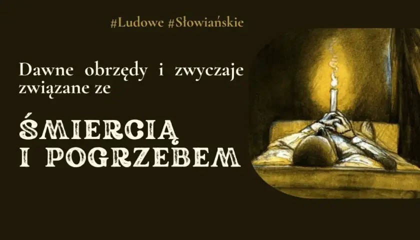 Ludowe wierzenia Słowian: czy zmarli widzą swój pogrzeb? Ilustracja przedstawia postać w łóżku z zapaloną świecą, symbolizującą przejście.