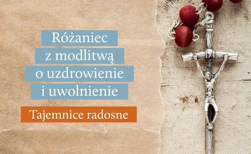 Różaniec na poniedziałek - Tajemnice radosne i ich sens