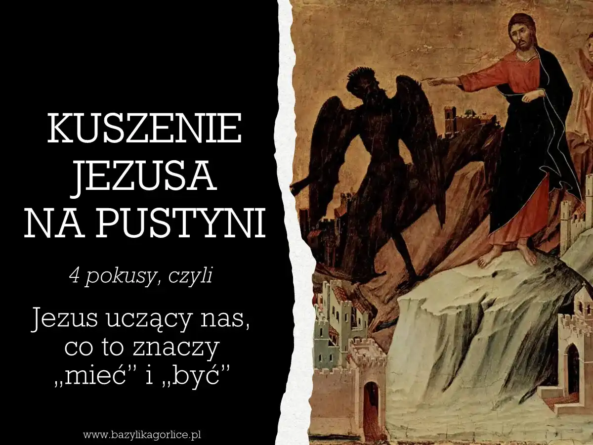 Kuszenie Jezusa na pustyni. Co naprawdę oznacza?