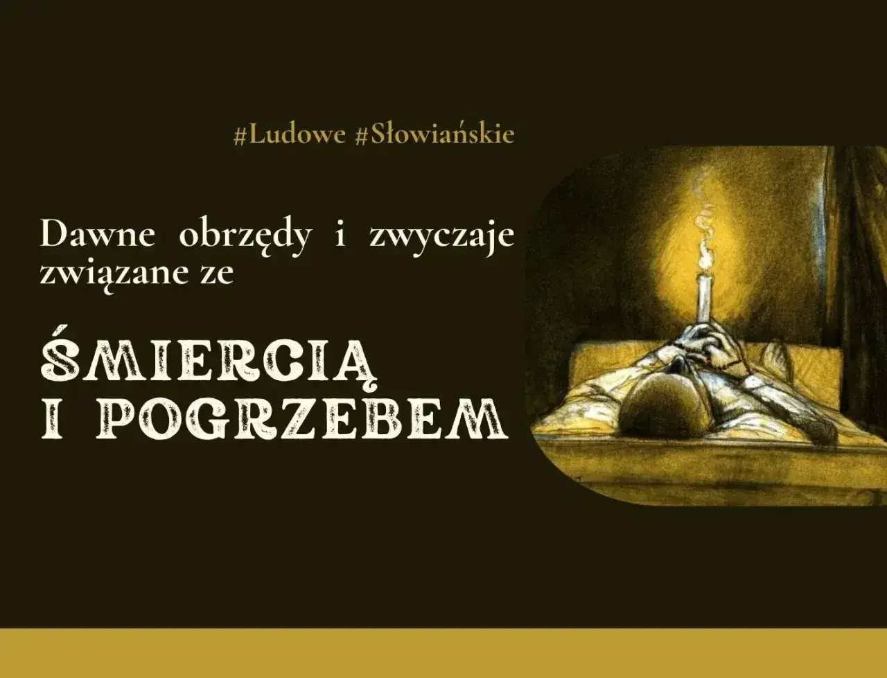 Ilustracja przedstawia śpiącego człowieka z zapaloną świecą, symbolizującą przejście. Czy zmarli widzą swój pogrzeb? #Ludowe #Słowiańskie obrzędy śmierci.